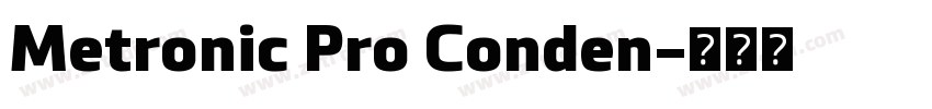 Metronic Pro Conden字体转换 Metronic Pro Conden字体转换